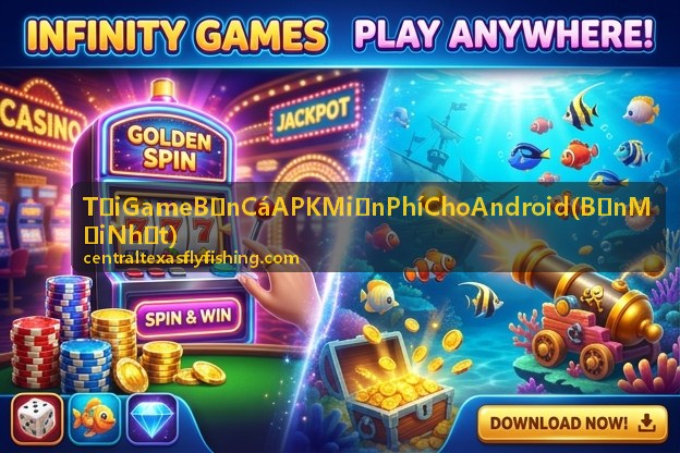 Tải Game Bắn Cá Online APK Miễn Phí - Bắn Cá Huyền Thoại